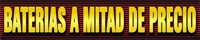 Baterías a Mitad de Precio