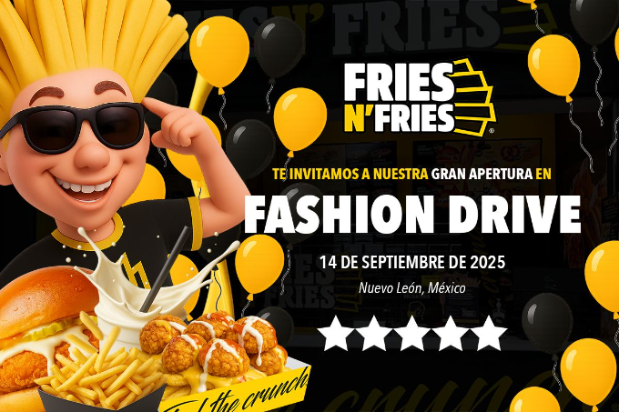 Gran Apertura de franquicia FRIES N´FRIES en Fashion Drive.