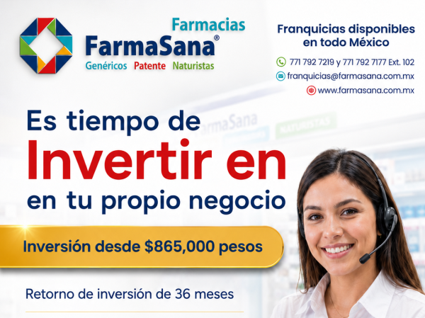 ¡Adquiere tu franquicia FarmaSana!